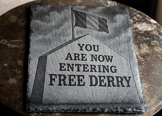 “Echoes of Derry” Free Derry Corner Slate - Foyle Engraving Co